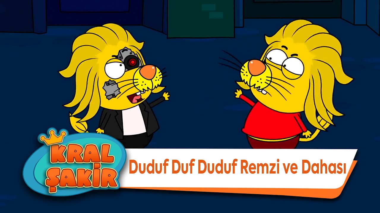 Duduf Duf Duduf Remzi ve Dahası - Kral Şakir