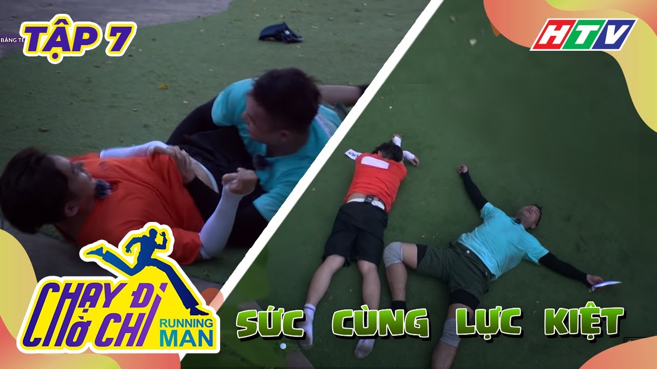 CHẠY ĐI CHỜ CHI - TẬP 7 | 