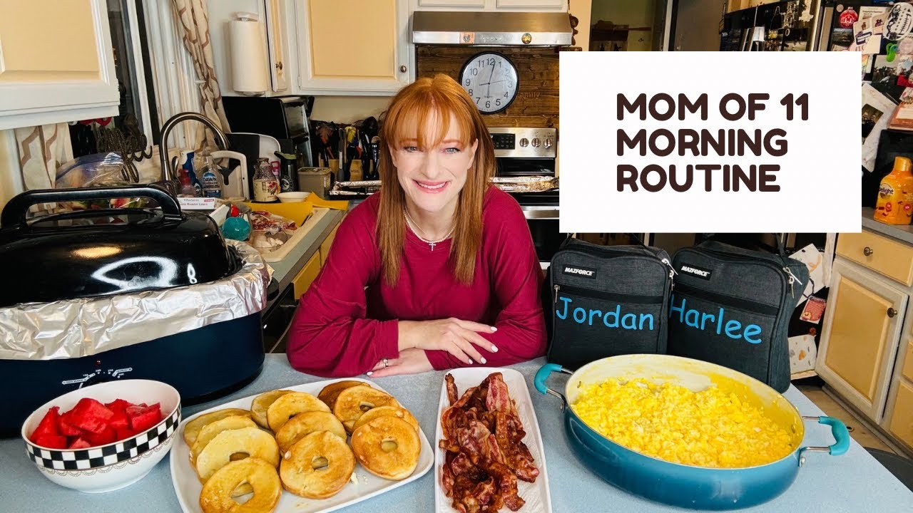 MOM OF 11 MORNING ROUTINE