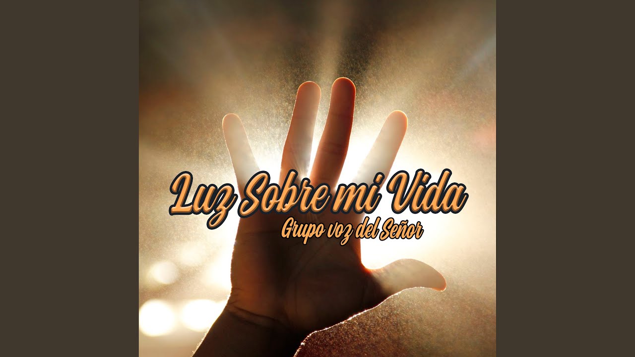 Luz Sobre Mi Vida