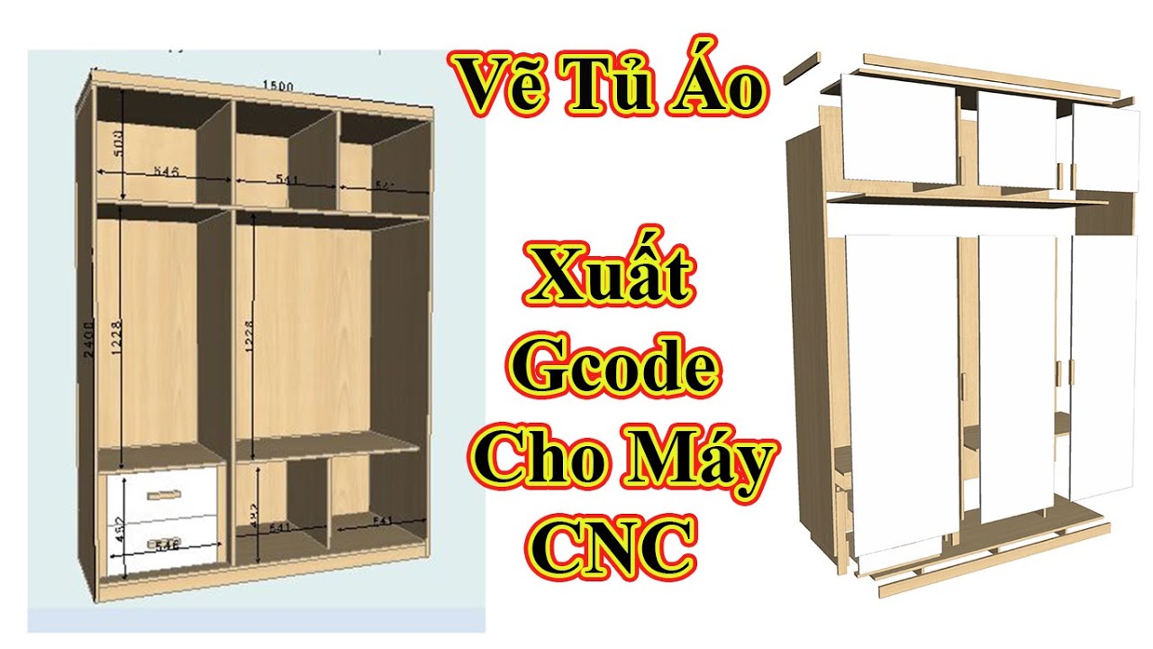 Hướng dẫn vẽ tủ áo, xuất file Gcode chạy máy CNC Holztek | Phần mềm vẽ 3D cho máy CNC vẽ cực dễ
