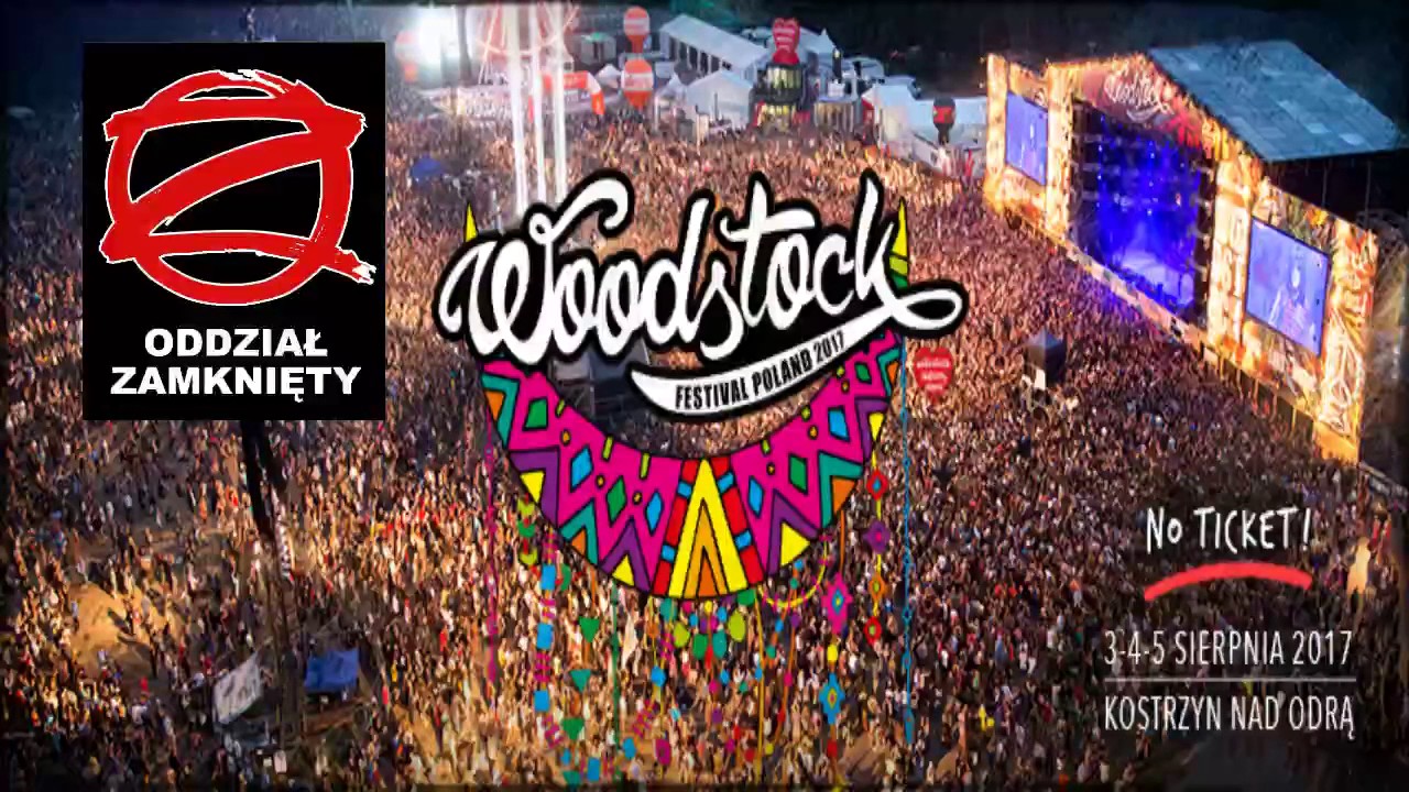 Oddział Zamknięty - Party - Woodstock 2017