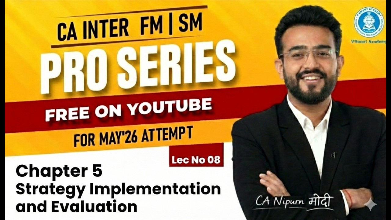 CA INTER | FMSM | LEC 8 | Chp 5 |Strategy Implementation & Evaluation  | CA MODI SIR | VsmartAcademy