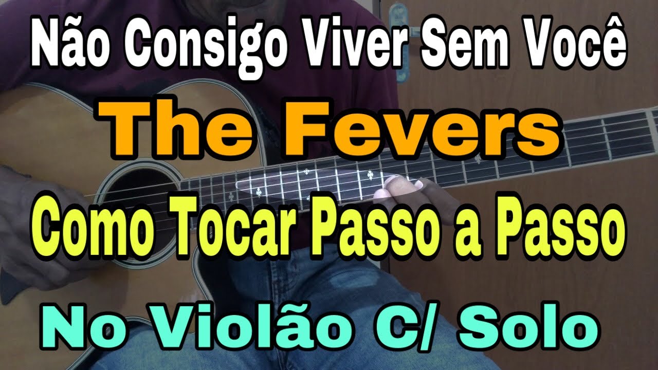 Solos Fáceis De Violão | Não Consigo Viver Sem Você | The Fevers | Como Tocar | Passo a Passo | Aula