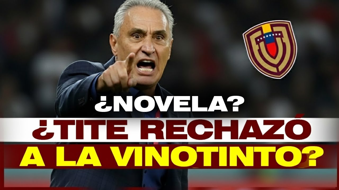 &iquest;TITE RECHAZ&Oacute; A LA VINOTINTO? &iquest;QUI&Eacute;N SER&Aacute; EL NUEVO DT DE VENEZUELA?