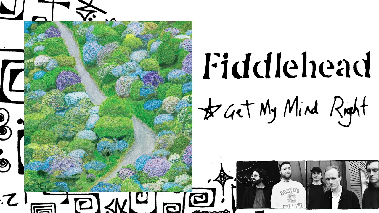 Fiddlehead - &ldquo;Get My Mind Right&rdquo; (Official Audio)
