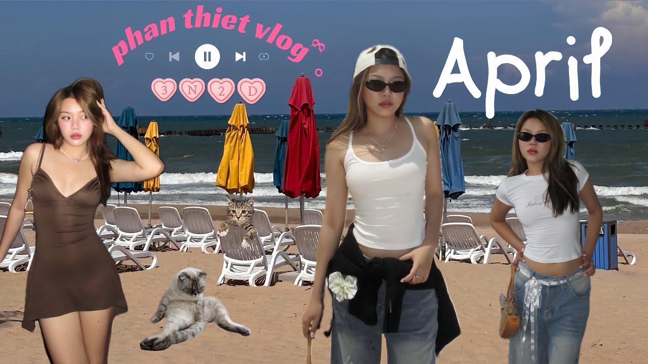 ᡣ ︠ 𓈒. .𓈒 ︡𐑠 vlog Phan Thiet: 3n2d tại phan thiết tụi m&igrave;nh đ&atilde; l&agrave;m g&igrave;?