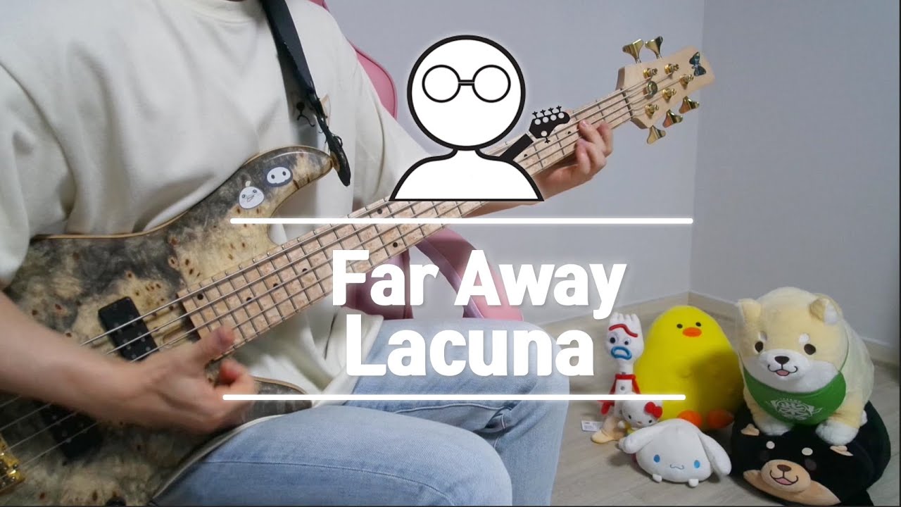 [Bass COVER] 라쿠나 - Far Away