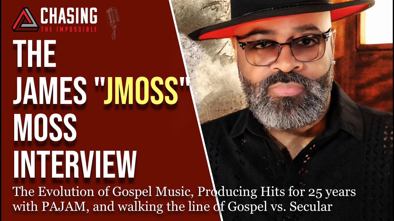 J Moss Interview on Producing Hits for 25 Years, Walking The Line of Gospel vs. Secular