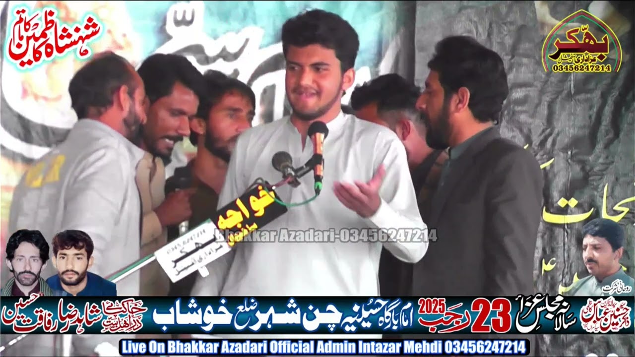 Zakir Syed Ali Abbas Kazmi 23 Rajab 2025 Chan Shahir Khushab  @BhakkarAzadariOfficial