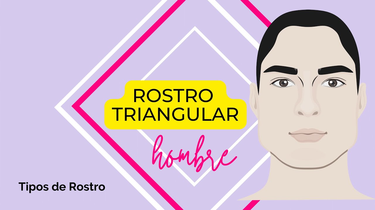 Rostro triangular de hombre