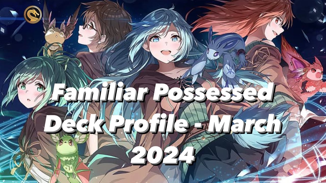 Yu-Gi-Oh! Spirit Charmer ft Familiar Possessed Deck Profile - March 2024 - Starlight Edition!