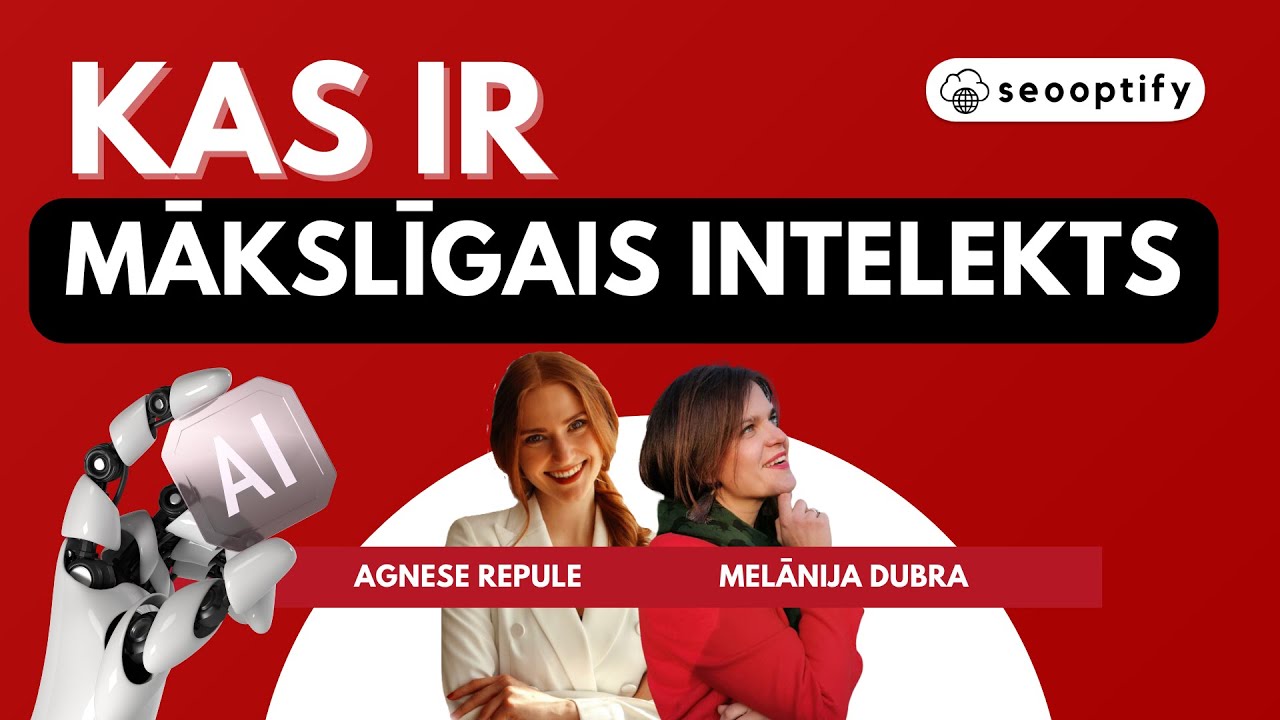 KAS IR MĀKSLĪGAIS INTELEKTS?