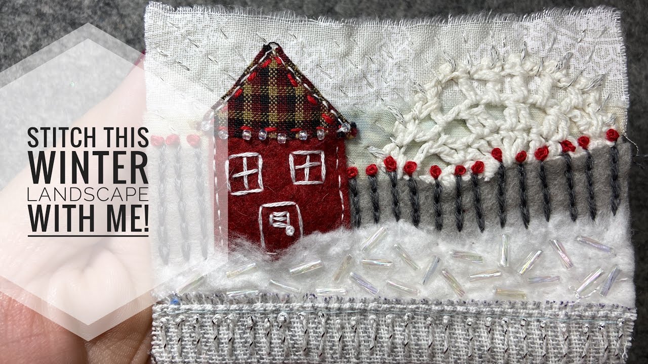 Stitch This Winter Landscape Using Scrap Fabric - Slow Stitch Embroidery Tutorial