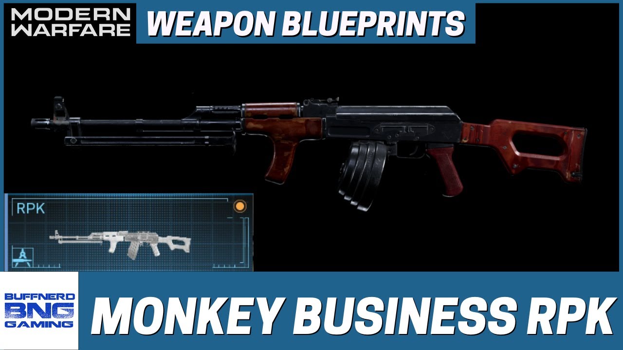 RPK Weapon Blueprint  - Call Of Duty Modern Warfare