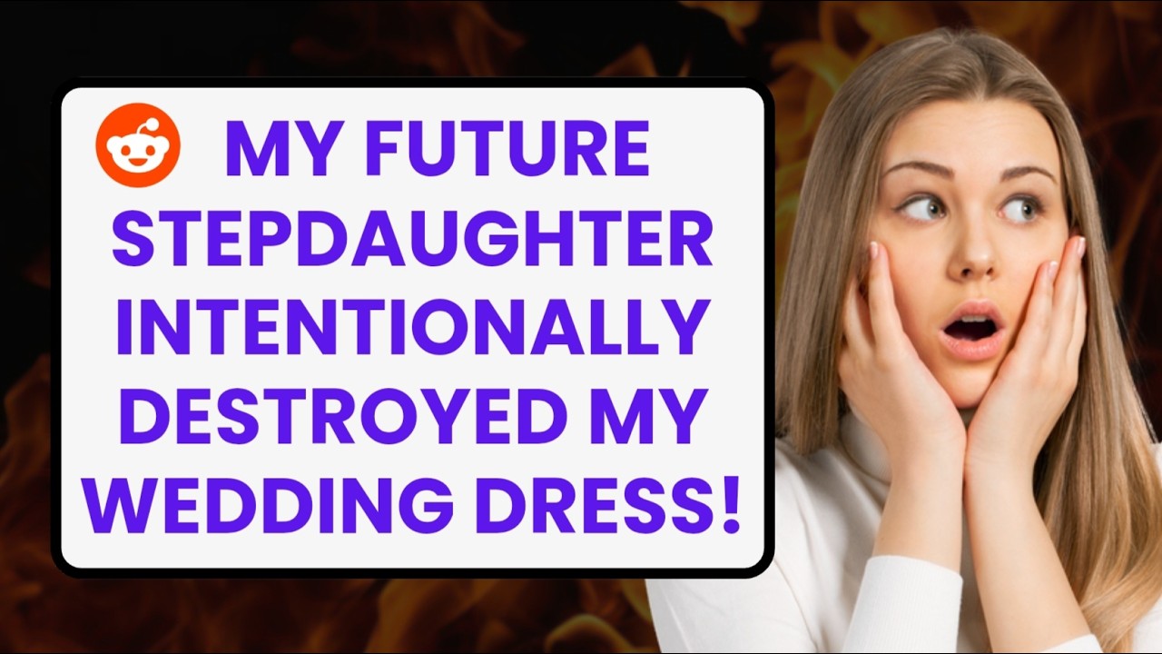 Fiancé's daughter destroyed my WEDDING DRESS a week before my wedding! Reddit Stories