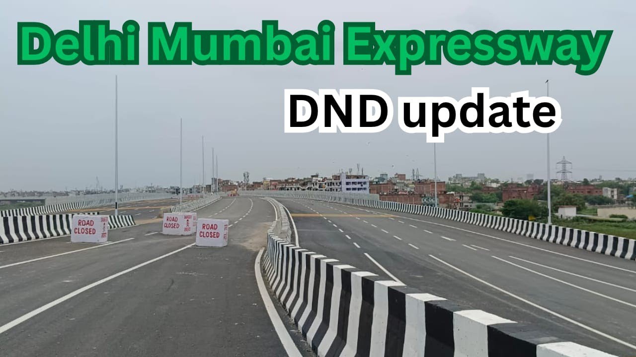 Delhi Mumbai Expressway DND latest update | Exit point and entry point #delhimumbaiexpresswayupdate 