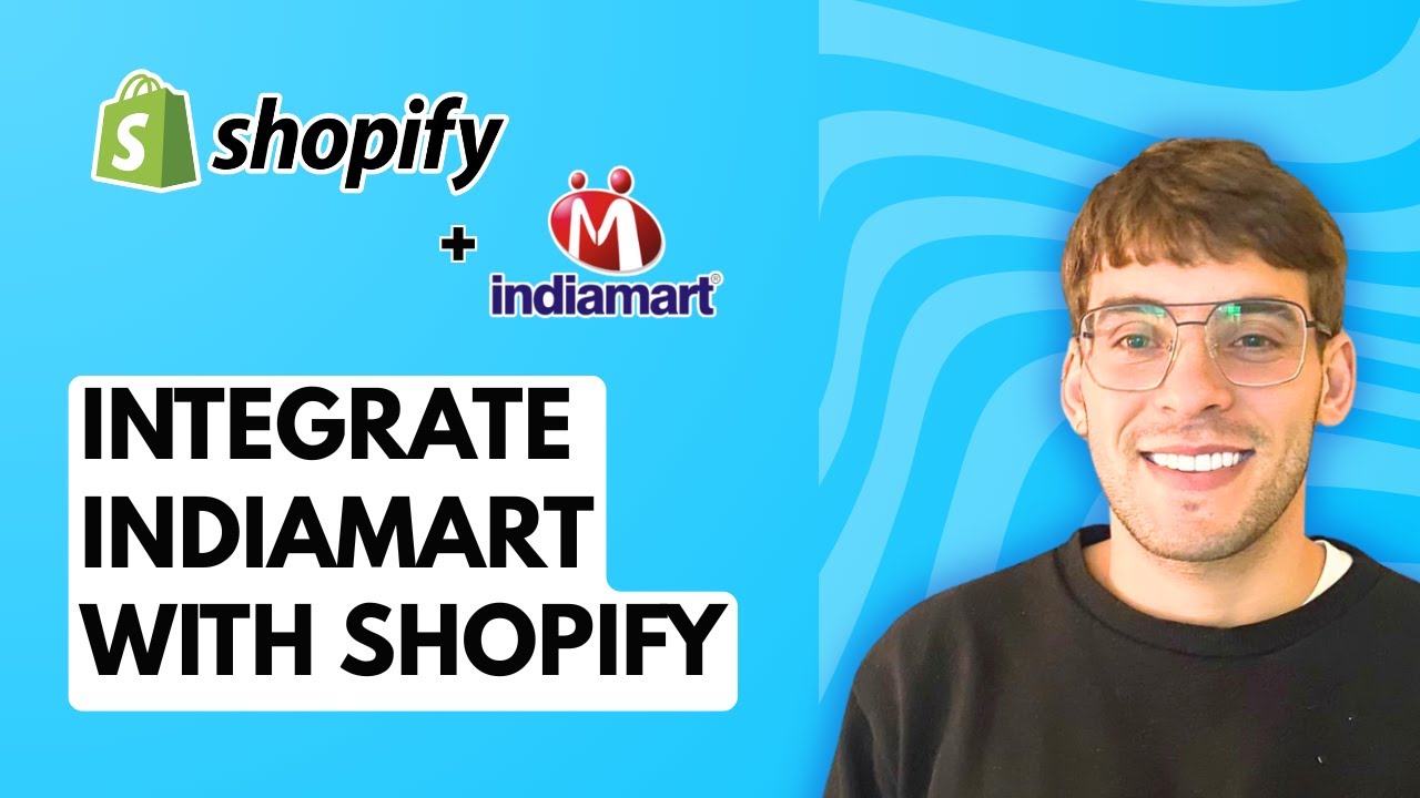 How to Integrate Indiamart with Shopify [2026 Full Guide]