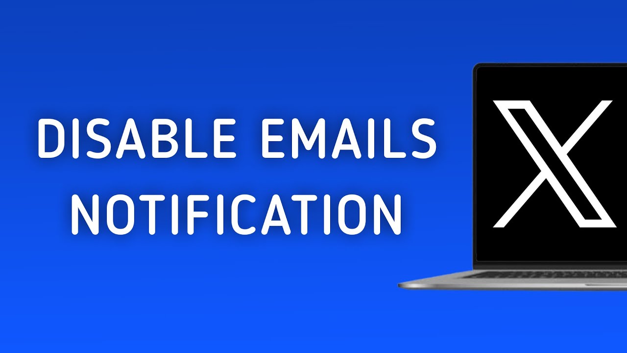 How To Disable Emails Notifications On X (Twitter) On PC