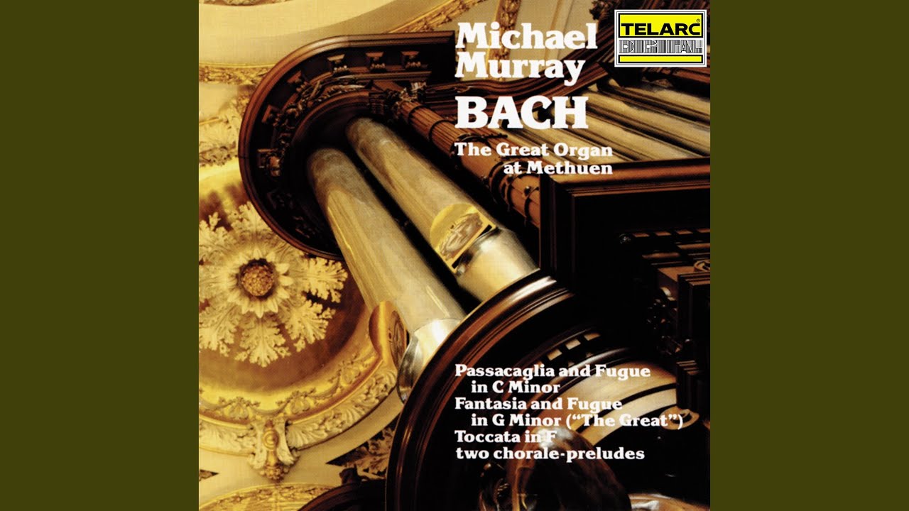 J.S. Bach: Passacaglia and Fugue in C Minor, BWV 582