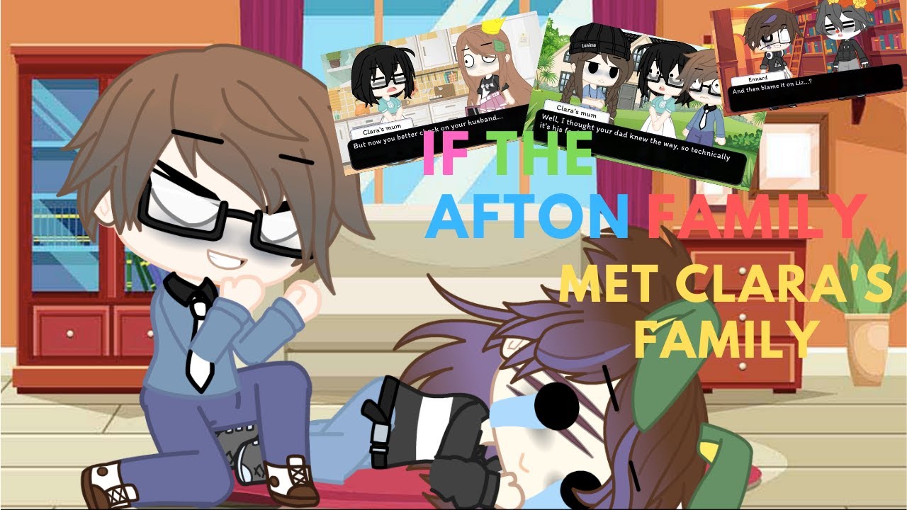If the Afton family meets Clara's family I GCMM I Skit I Gacha Club I Afton Family I FNaF I AU