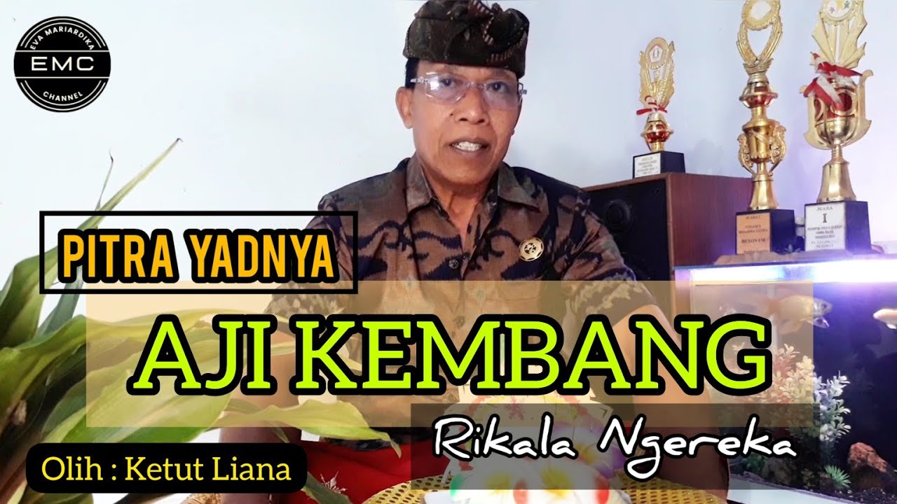 KIDUNG PITRA YADNYA || AJI KEMBANG || rikala ngereka@EMCHANNELCoy