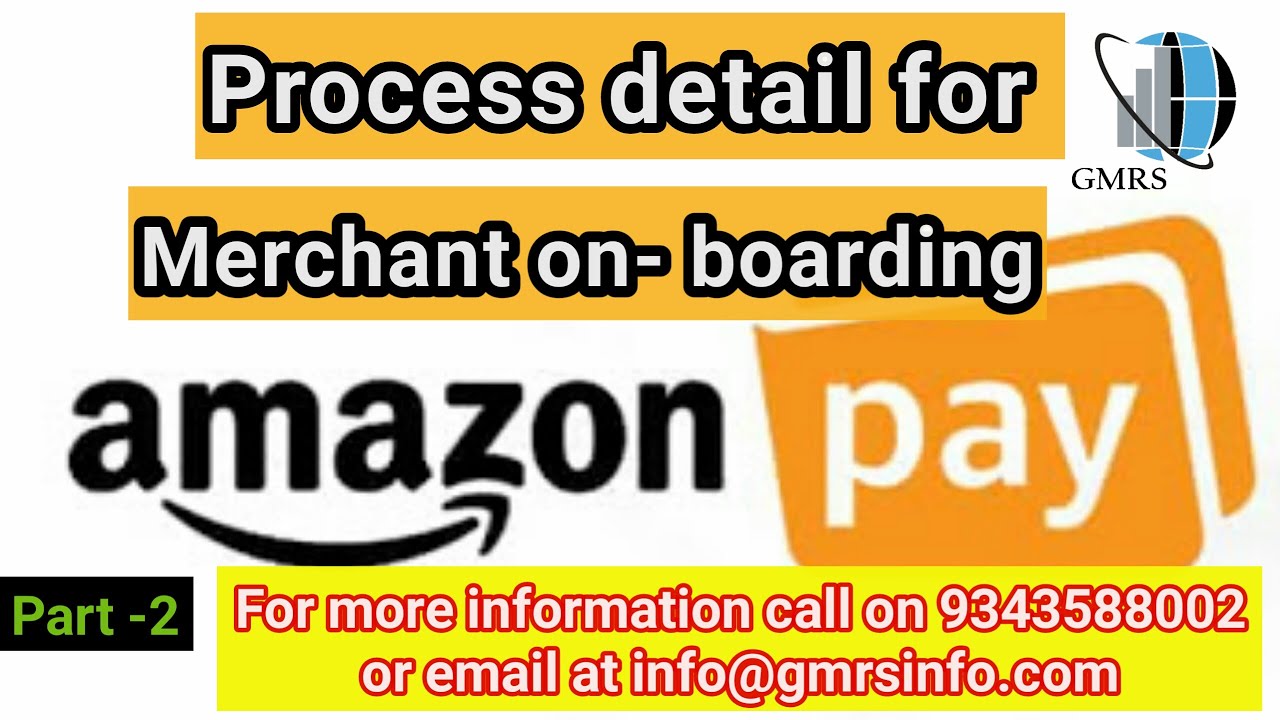 how to create amazon account 2020 / Amazon pay merchant onboarding Training Video Part 2 / Gmrs