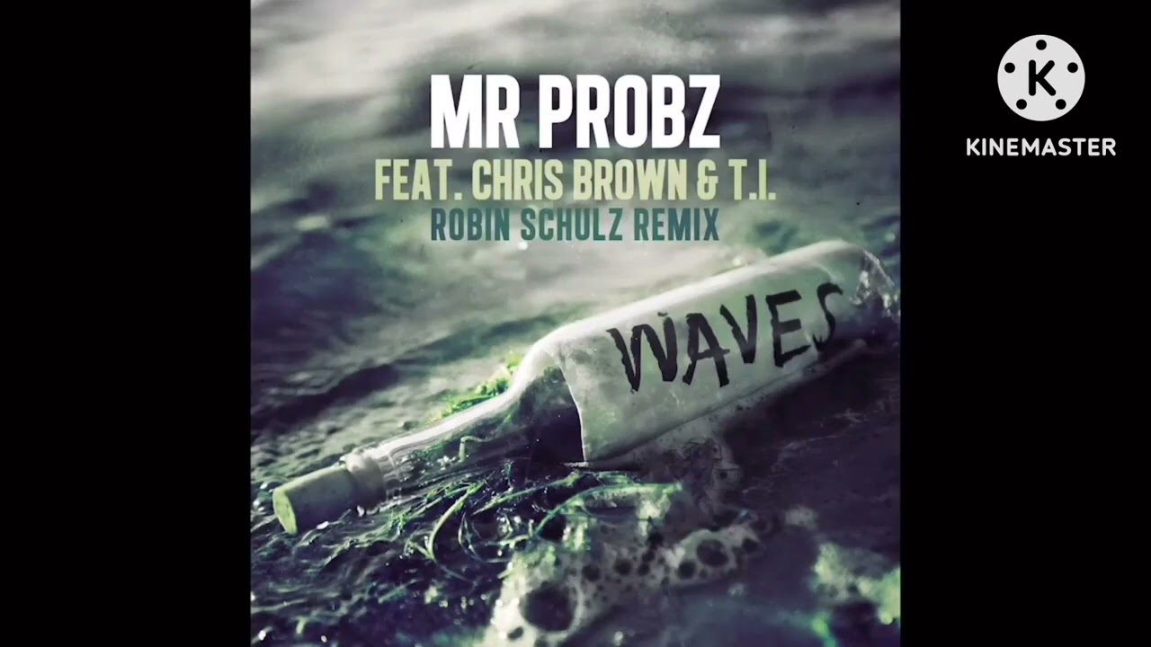 Mr. Probz, Chris Brown & T.I. - Waves (Slowed)