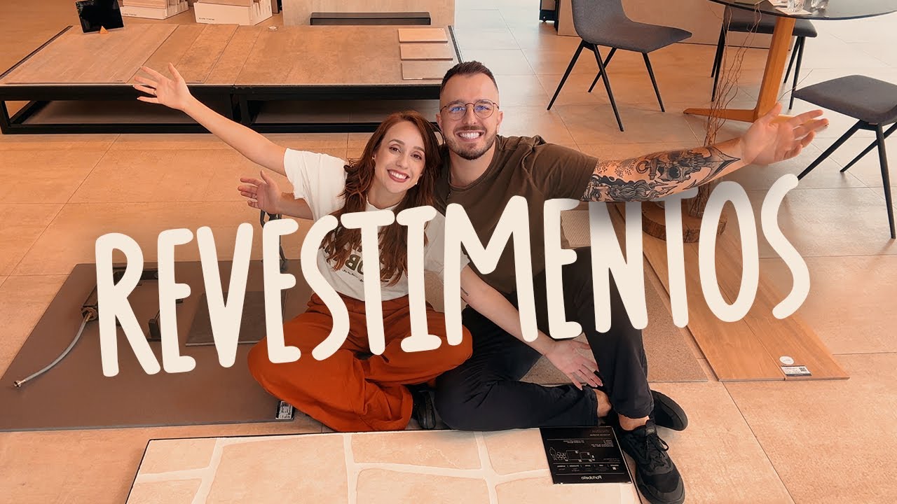 Nossas escolhas para os REVESTIMENTOS da nossa casa 😍