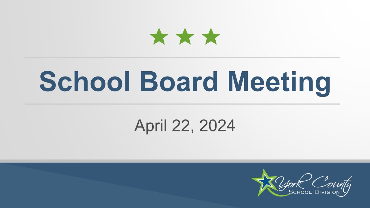 School Board Meeting - April 22, 2024
