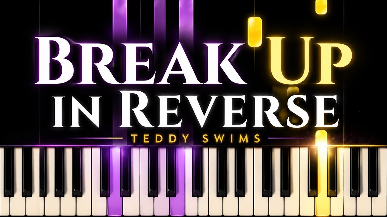Teddy Swims - Break Up In Reverse (Piano Tutorial)