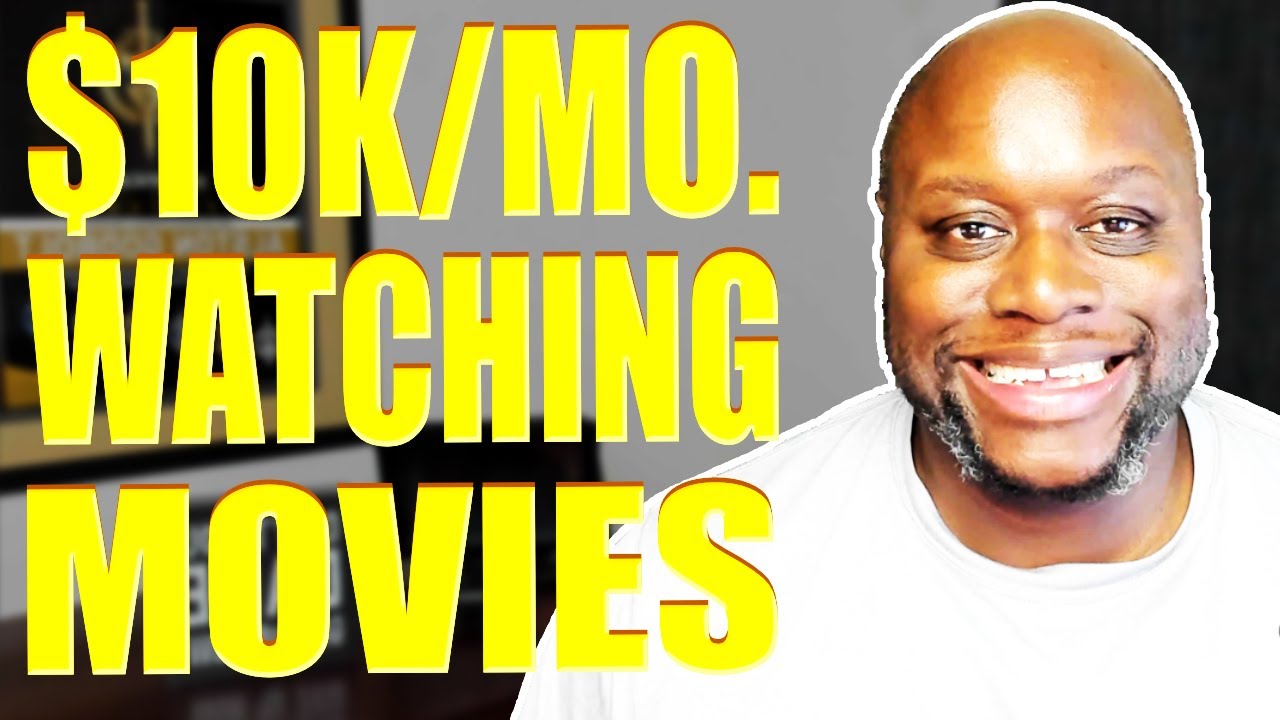 REAL Way To Get Paid To Watch Movies | $10K Per Month To Watch Movies
