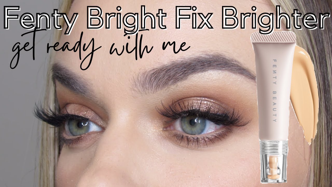 FULL FACE using, NEW Fenty Bright Fix Under Eye Brightner! FIRST IMPRESSION!