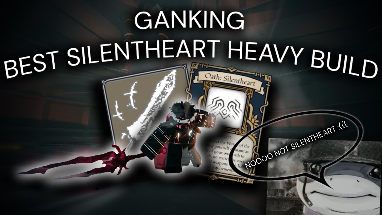 GANKING ON THE BEST SILENTHEART HEAVY BUILD | DEEPWOKEN