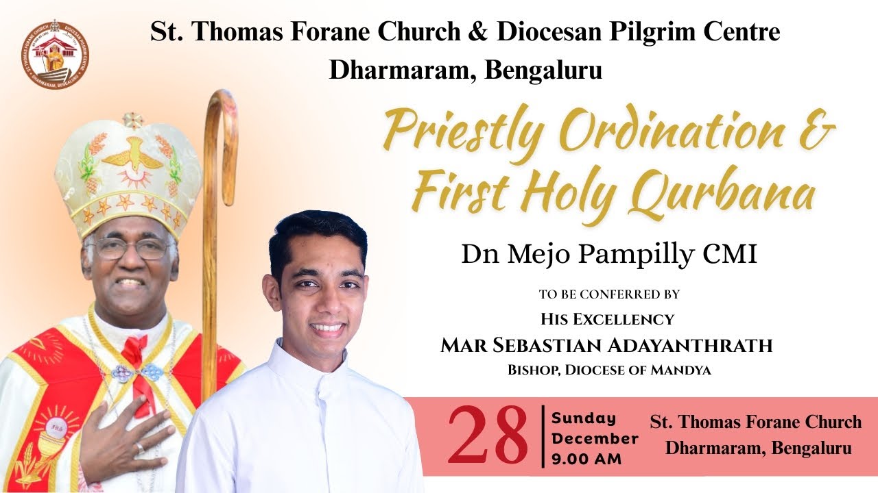 Priestly Ordination & First Holy Qurbana of Rev. Dn. Mejo Pampilly CMI | Bengaluru | 28 Dec 2025