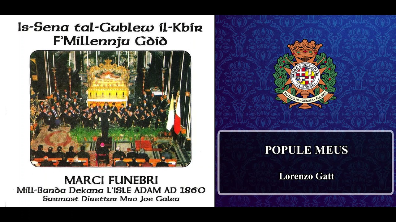 Popule Meus - Lorenzo Gatt - Ghaqda Muzikali L'Isle Adam (2000)