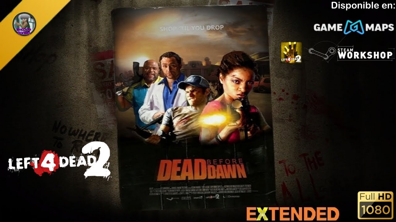 Left 4 Dead 2: Mod N° 14 Dead Before Dawn Extended - Full Walkthrough
