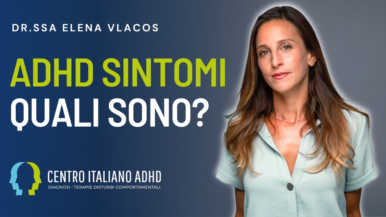 ADHD SINTOMI quali sono?