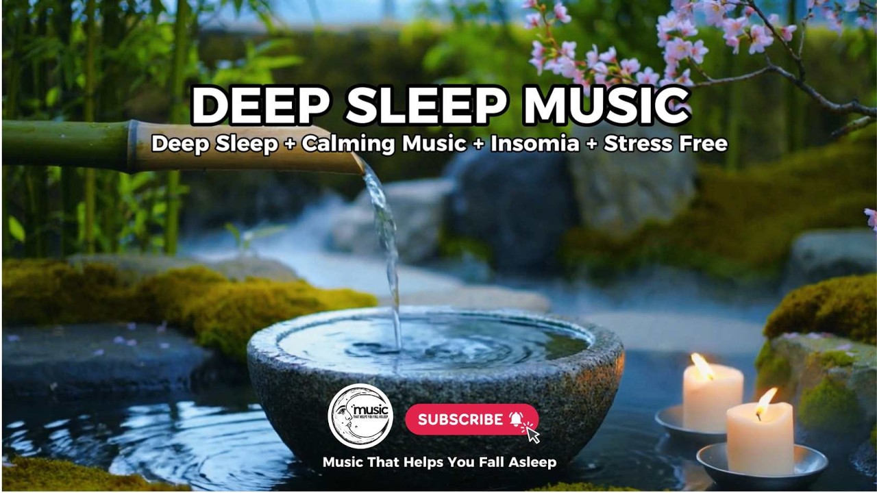 Relaxing Water Fountain Sounds 🌿 Deep Sleep Music for Insomnia