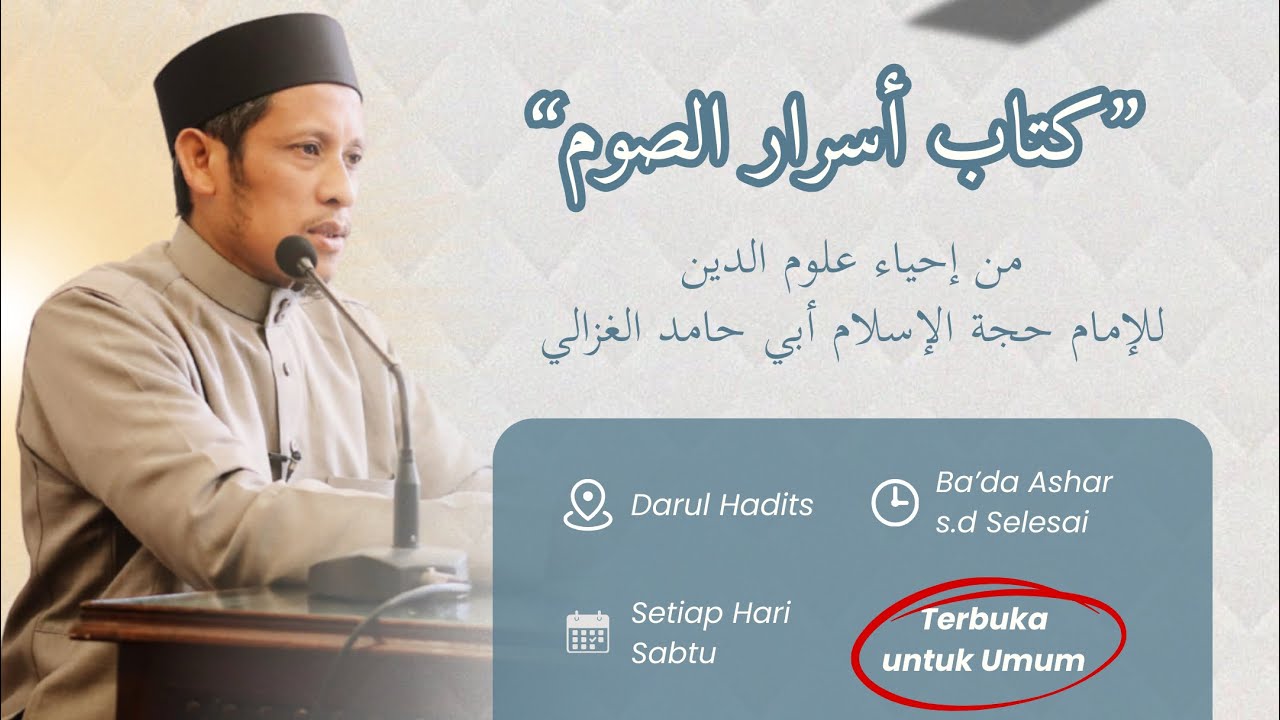 Pertemuan 03 | Kajian Ramadan Ihya Ulumiddin Bab Asrar Asshaum bersama Ust. Bakhtiar Nawir Lc,.Dipl.