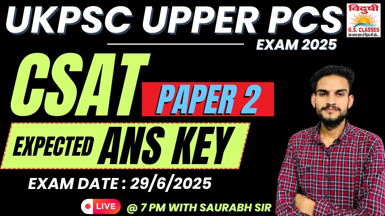 CSAT PAPER 2 ANS KEY | UKPSC UPPER PCS EXAM 2025 | EXAM DATE - 29/6/2025 #ukpsc #ukpsc_pcs 🎯🔥