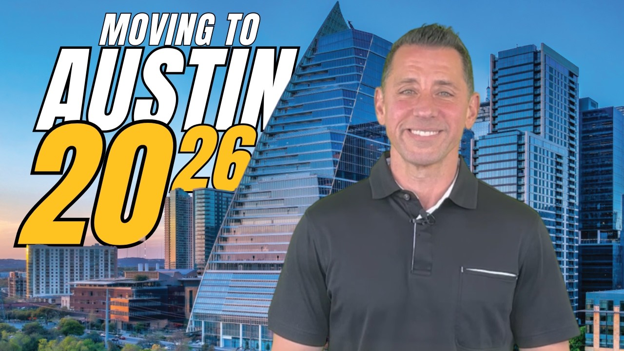 Why move to Austin in 2026?  Don’t Pick a Neighborhood Until You Watch This