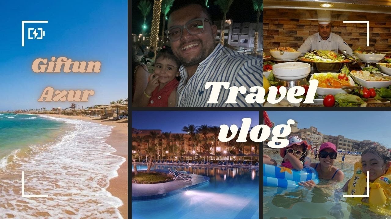 فندق الجفتون ازور 🥰 | افضل شاطيء في الغردقة 🌊 وافضل اكل 💪 وافضل معاملة 👌وافضل سعر 🔥