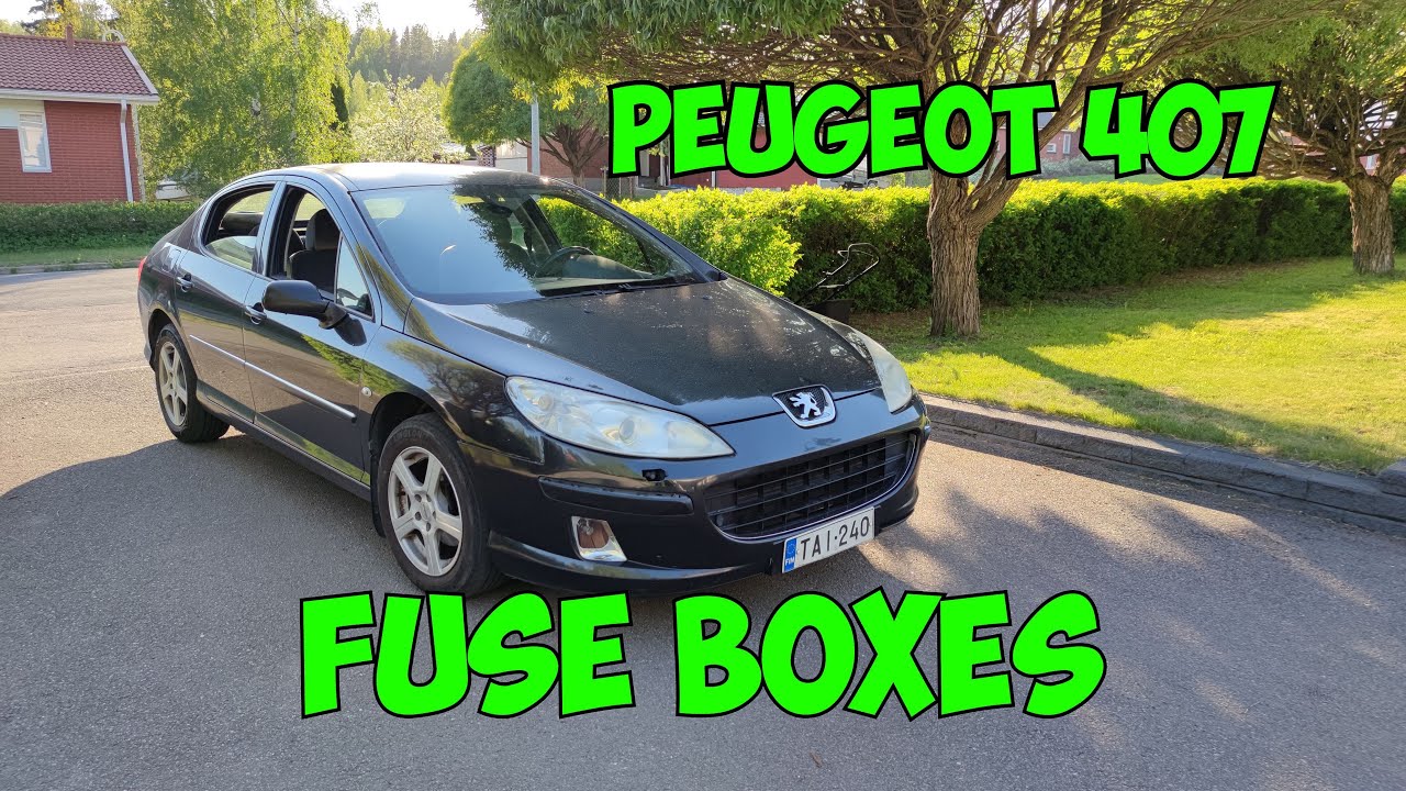 2005 Peugeot 407 - Fuse Boxes