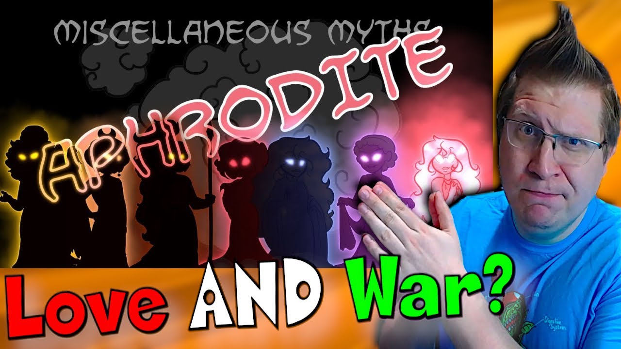 Mythology Noob Watches Overly Sarcastic Productions - Miscellaneous Myths: Aphrodite [Reaction]