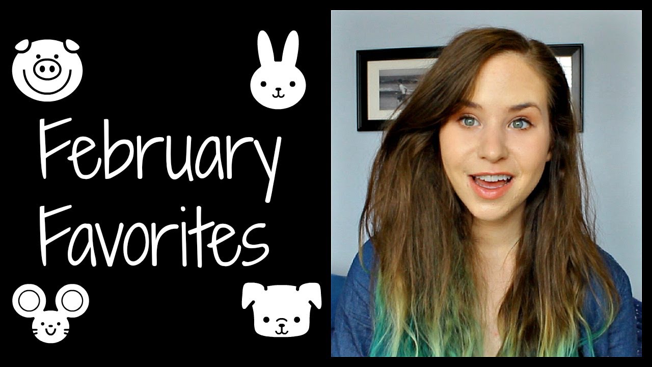 February Favorites 2014: Makeup, Beauty, Tv Shows, Music, Youtubers