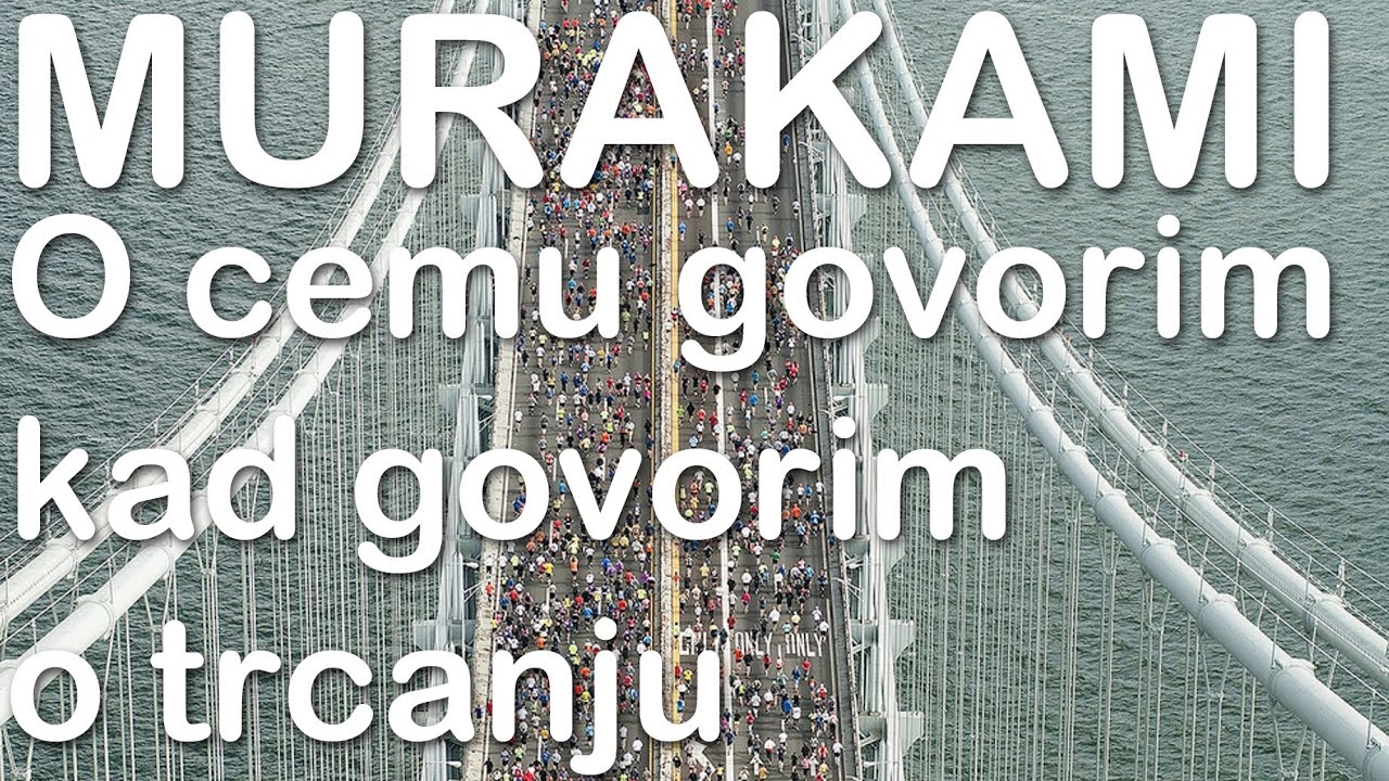 HARUKI MURAKAMI O cemu govorim kad govorim o trcanju