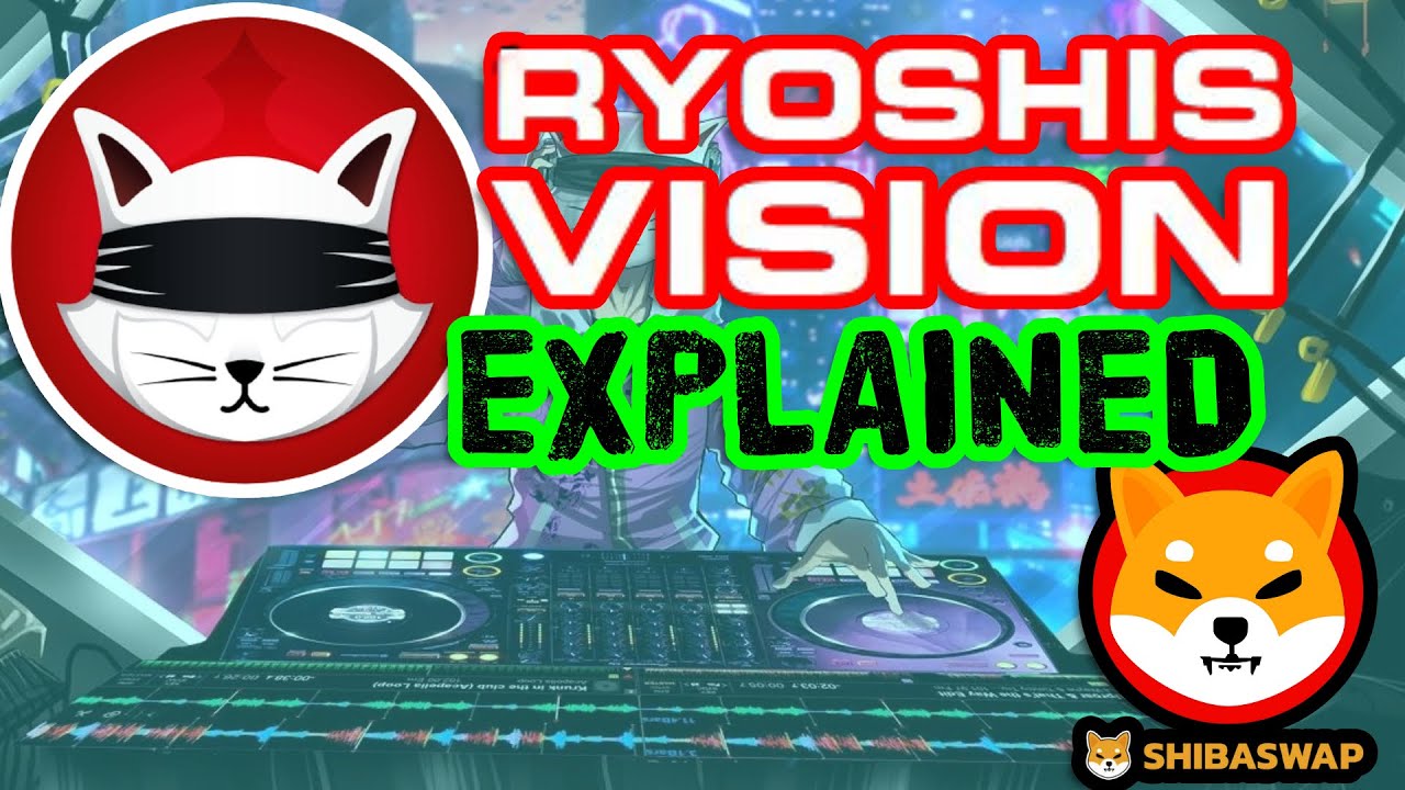 RYOSHIS VISION ($RYOSHI) TOKEN EXPLAINED | Shiba Inu Ecosystem
