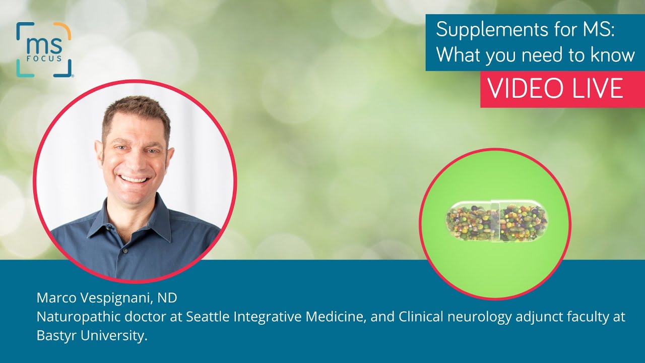 Marco Vespignani, ND: MS & Supplements: What You Need to Know: August 2021