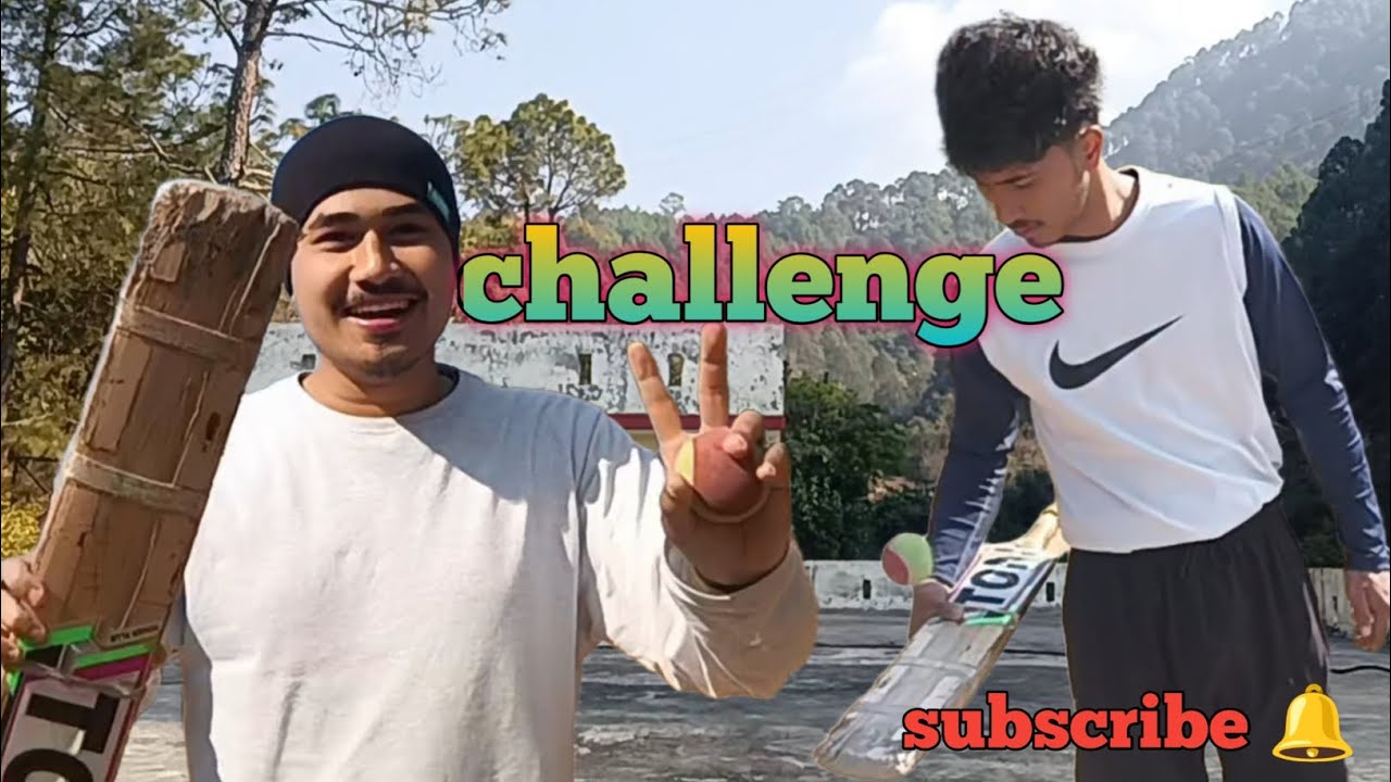 Aaj cricket ka new challenge Kiya ??